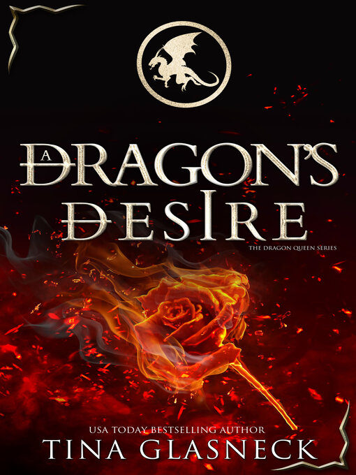 Title details for A Dragon's Desire by Tina Glasneck - Available
